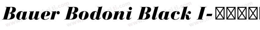 Bauer Bodoni Black I字体转换